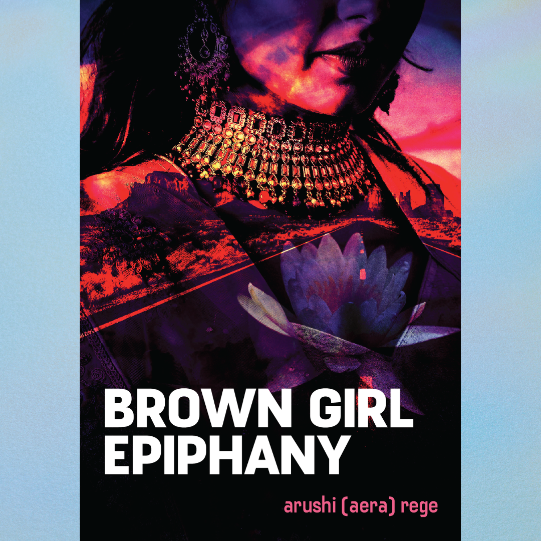 BROWN GIRL EPIPHANY by arushi (aera) rege