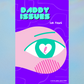DADDY ISSUES by Sal Kang